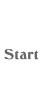 Start